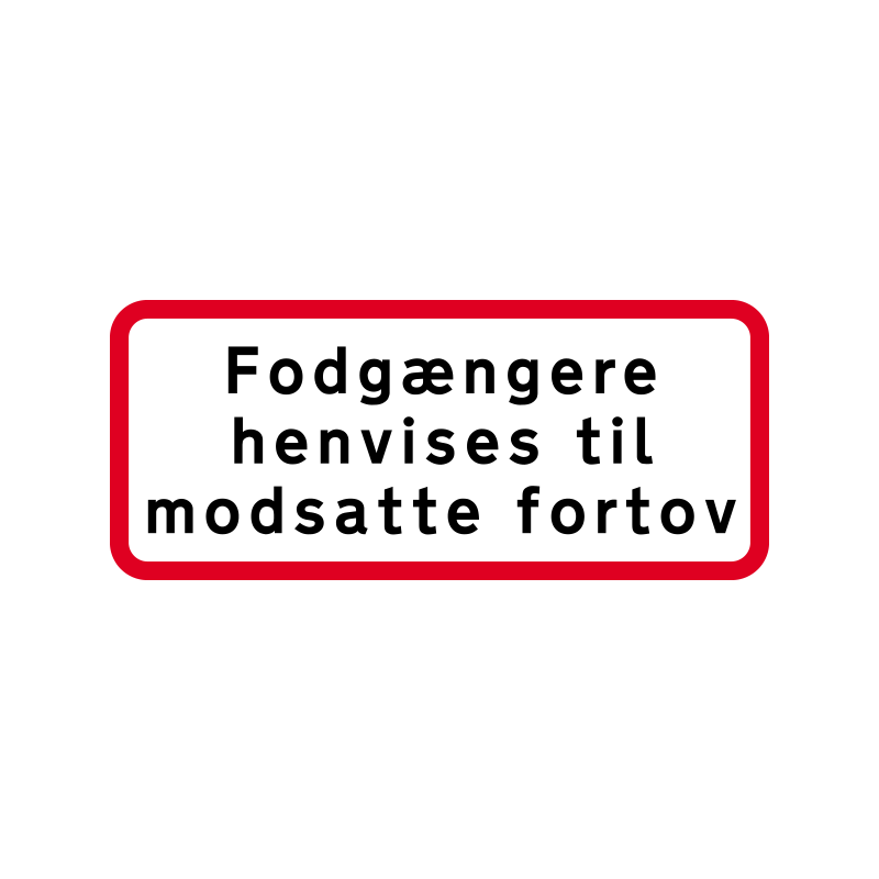 UA 39.3 - Fodgængere henvises til modsatte fortov