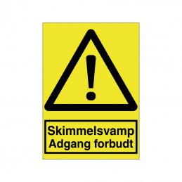 Skimmelsvamp adgang forbudt