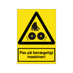Pas på bevægeligt maskineri
