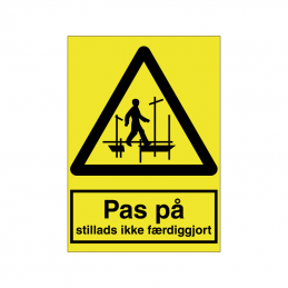 Pas på stillads ikke færdiggjort