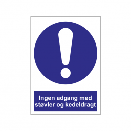 Ingen adgang med støvler og kedeldragt