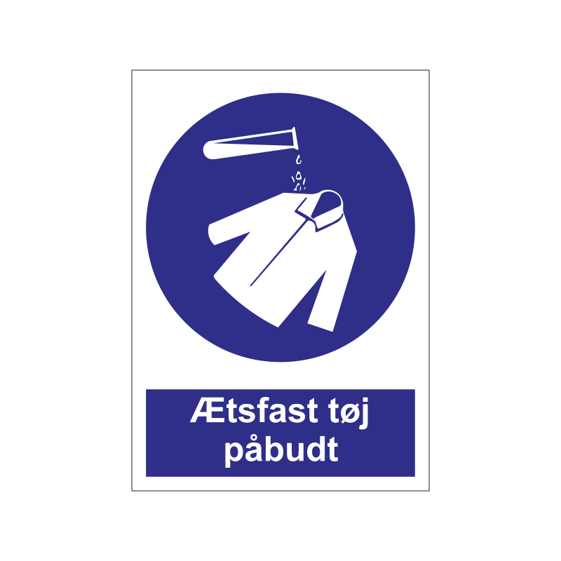 Ætsefast tøj påbudt