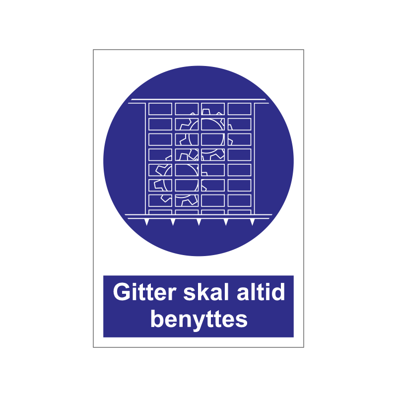 Gitter skal altid benyttes