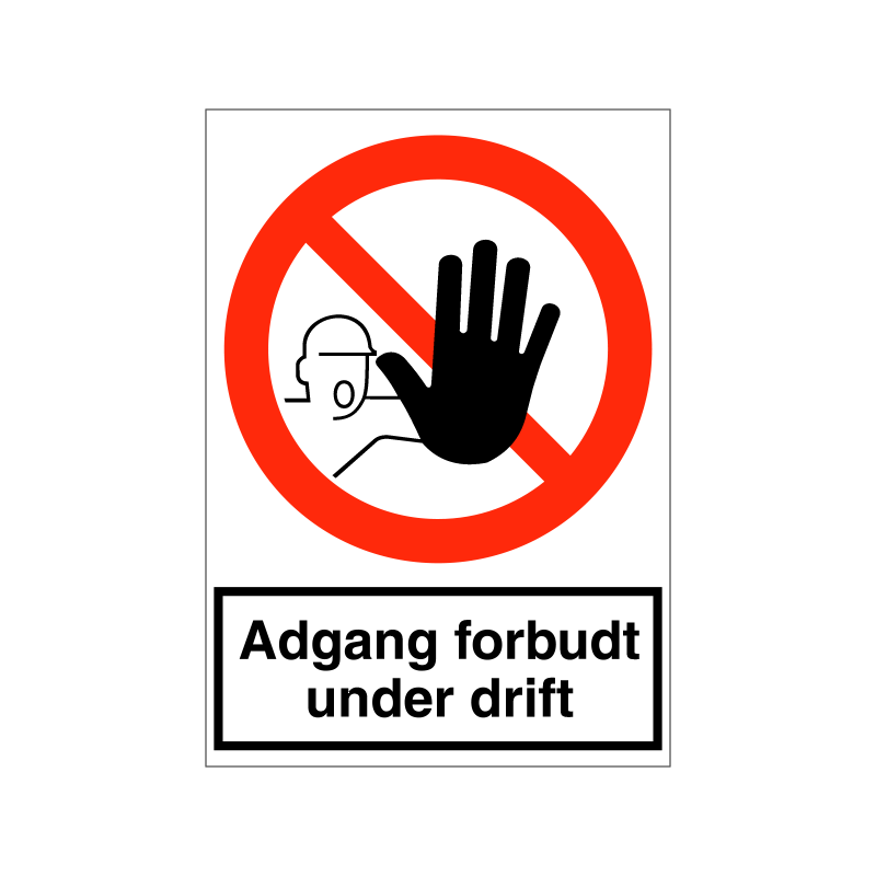 Adgang forbudt under drift