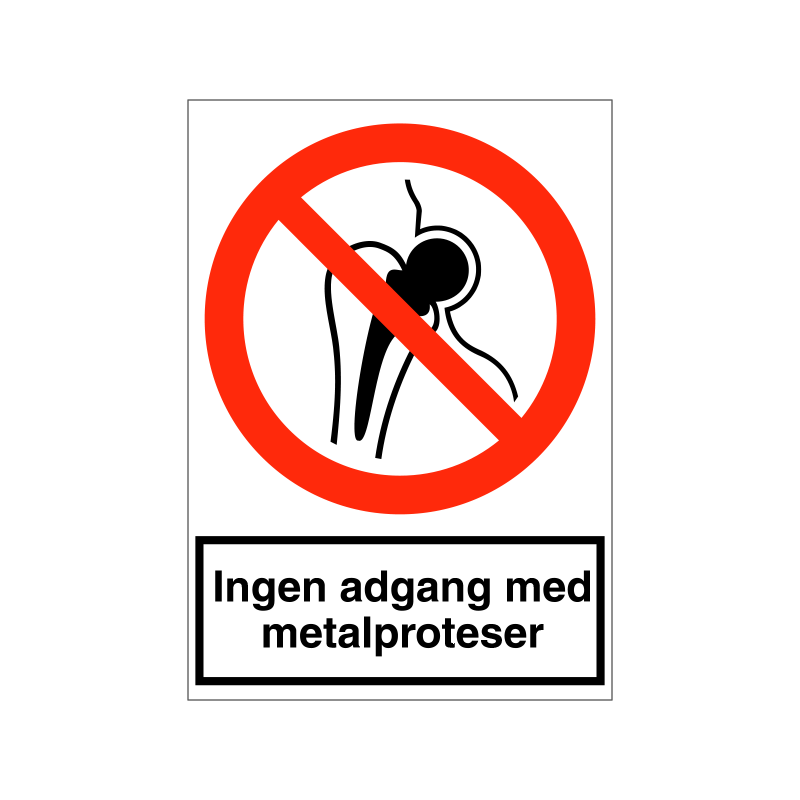 Ingen adgang med metalproteser
