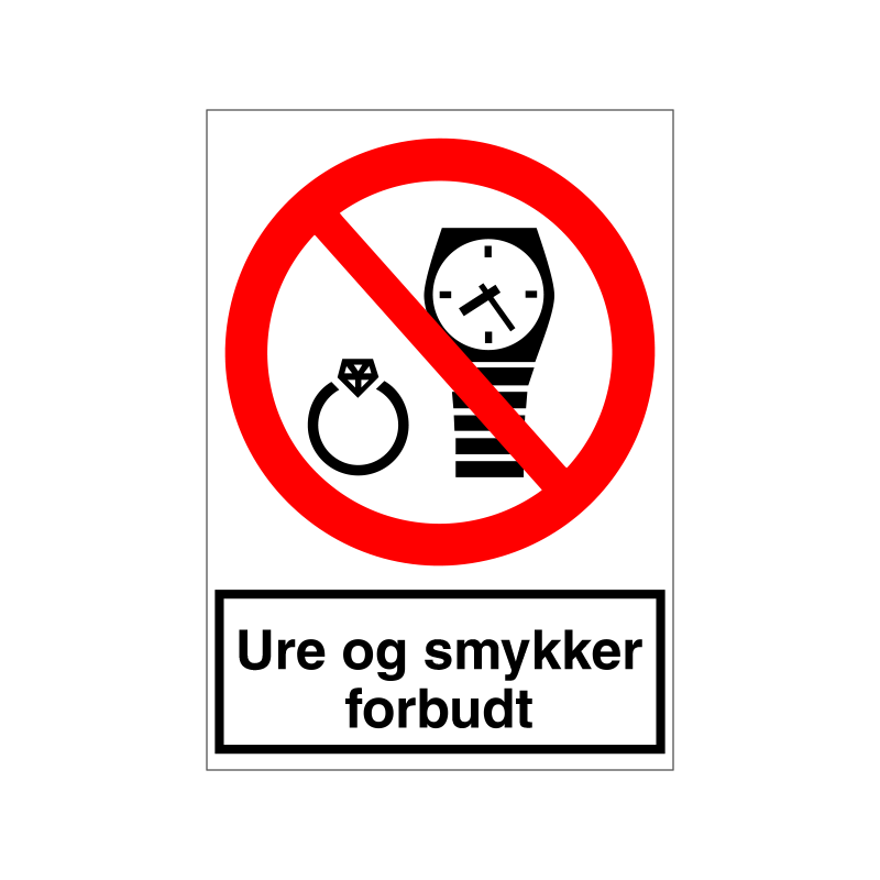 Ure og smykker forbudt