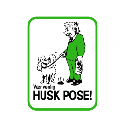 Vær venlig HUSK POSE