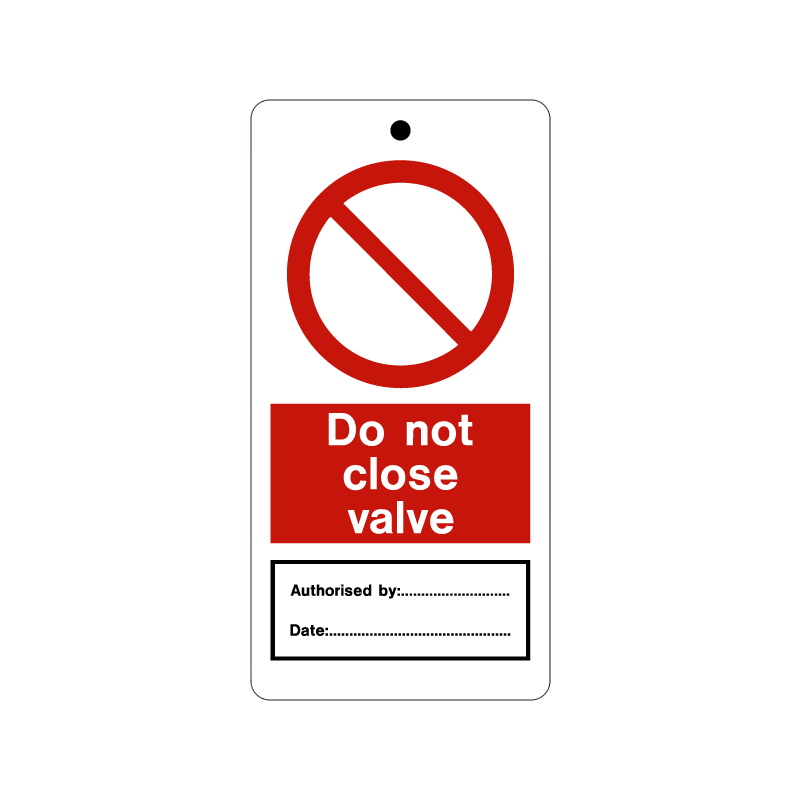 temporary tie tag - do not close valve