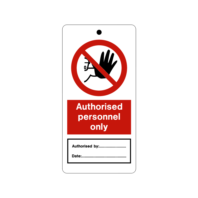 temporary tie tag - authorised personnel only