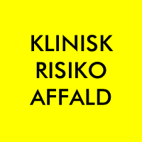 Affaldsfraktionen "Klinisk risikoaffald"